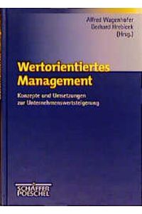 Wertorientiertes Management Wagenhofer, Alfred and Hrebicek, Gerhard