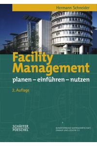 Facility-Management.   - planen - einführen - nutzen.
