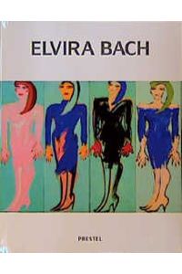 Elvira Bach.