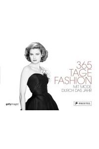 365 Tage Fashion: Mit Mode durch das Jahr