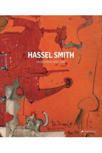 Hassel Smith. Paintings 1937-1997. Edited by Petra Giloy-Hirtz. Paul J. Karslstrom, Susan Landauer. With contributions by Petra Giloy-Hirtz, Robert C. Morgan, Peter Selz, Allan Temko.