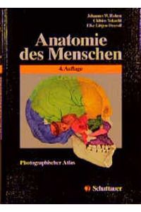Anatomie des Menschen Rohen, Johannes W; Yokochi, Chihirio and Lütjen-Drecoll, Elke