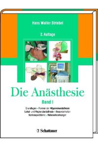 Die Anästhesie: Grundlagen und Praxis. 2 Bände [Gebundene Ausgabe] Hans W Striebel (Autor), Klaus Eyrich (Einleitung)