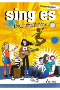 sing es: Lieder und Kanons