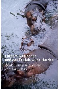 Luthers Kaninchen und des Teufels wilde Horden, 3 Bde