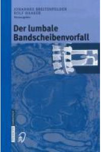 Der lumbale Bandscheibenvorfall [Paperback] Breitenfelder, J. and Haaker, R.