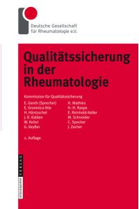 Qualitätssicherung in der Rheumatologie (Qualitätssicherung in der Rheumatologie, 1)
