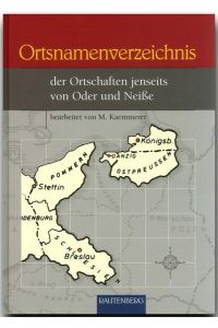 Ortsnamenverzeichnis der Ortschaften jenseits von Oder und Neiße.