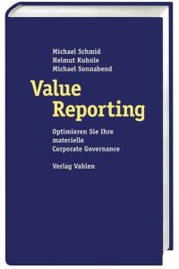 Value Reporting: Optimieren Sie Ihre materielle Corporate Governance