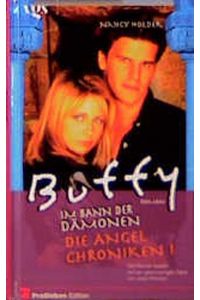 Buffy im Bann der Dämonen - Die Angel Chroniken I [sq3k]