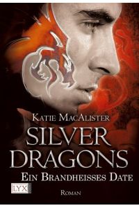 Silver Dragons - Ein brandheisses Date - bk818