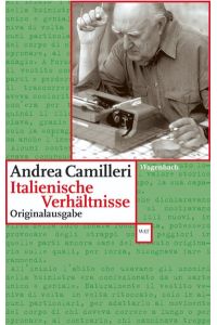 Italienische Verhältnisse.   - Aus dem Ital. von Friederike Hausmann und Moshe Kahn. Hrsg. von Klaus Wagenbach / Wagenbachs Taschenbuch ; 524