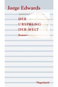 Der Ursprung der Welt : Roman.   - Aus dem Span. von Sabine Giersberg / Quartbuch