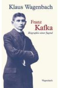 Franz Kafka: Biographie seiner Jugend (Sachbuch)