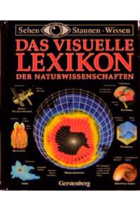 Das visuelle Lexikon der Naturwissenschaften [Hardcover]