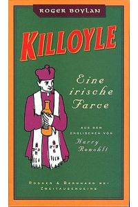 Rückkehr nach Killoyle : eine vorwiegend irische Farce ; (vom Künstler mit Anmerkungen versehen)