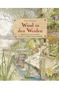 Wind in den Weiden (Klassiker der Kinderliteratur, Band 19)
