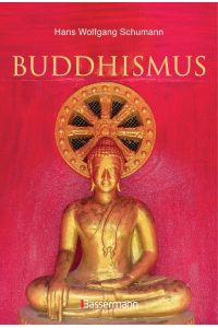 Buddhismus : Stifter, Schulen und Systeme.   - Buchclub Ex Libris Zürich