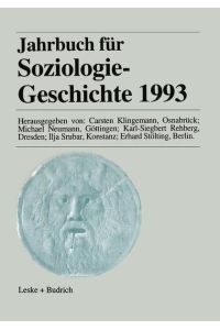Jahrbuch für Soziologiegeschichte 1993.