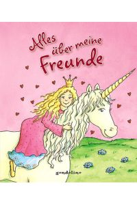 Alles über meine Freunde: Prinzessinnen - Eintragbuch für Kinder ab 6 Jahren