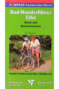 Radwanderführer Eifel. Rund- und Streckentouren.