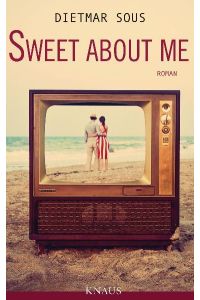 Sweet about me : Roman.   - Dietmar Sous