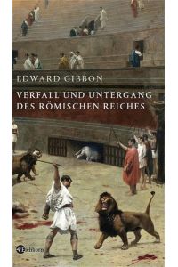 Verfall und Untergang des Römischen Reiches Gibbon, Edward and Sporschill, Johann