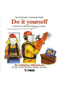 Do it yourself (Tomus - Die fröhlichen Wörterbücher)