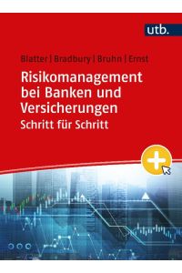 Risikomanagement bei Banken und Versicherungen. Schritt für Schritt. Arbeitsbuch.