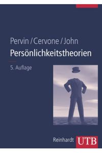Persönlichkeitstheorien Daniel Cervone; Oliver P. John and Lawrence A. Pervin