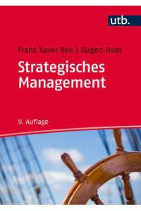 Strategisches Management (Unternehmensführung, Band 8498)