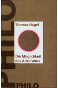 Die Möglichkeit des Altruismus. Hrsg. und übersetzt von Michael Gebauer und Hans-Peter Schütt.