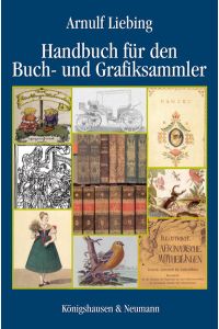 Handbuch für den Buch- und Grafiksammler : mit 16 Farbtafeln und CD.