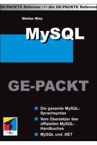 My SQL Ge-Packt - Die praktische Referenz
