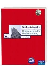 Organisation der Unternehmung (Pearson Studium - Economic BWL) Robbins, Stephen P
