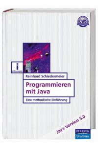 Programmieren mit Java : Eine methodische Einführung