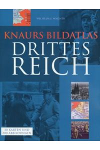 Drittes Reich - Knaurs Bildatlas