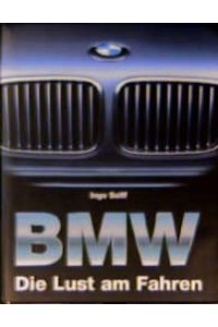 BMW  - Die Lust am Fahren