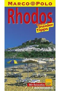 Rhodos :  - Reisen mit Insider-Tipps ; [neu ; mit Reiseatlas].