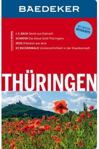 Thüringen - Baedeker Reiseführer. Ausstattung: 162 Abbildungen, 25 Karten und grafische Darstellungen, eine große Reisekarte.