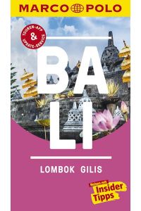 MARCO POLO Reiseführer Bali, Lombok, Gilis: Reisen mit Insider-Tipps. Inklusive kostenloser Touren-App & Update-Service