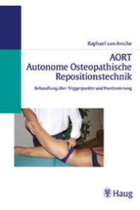 AORT, Autonome Osteopathische Repositionstechnik Assche, Raphael van