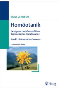 Homöotanik, Band 2: Blütenreicher Sommer Vonarburg, Bruno