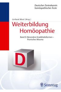 Weiterbildung Homöopathie - Band D: Besondere Krankheitsformen - Psorisches Miasma.