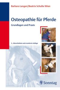 Osteopathie für Pferde: Grundlagen und Praxis von Barbara Langen, Beatrix Schulte Wien und Björn von Salis