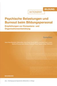 Psychische Belastungen und Burnout beim Bildungspersonal  - Empfehlungen zur Kompetenz- und Organisationsentwicklung. Gutachten