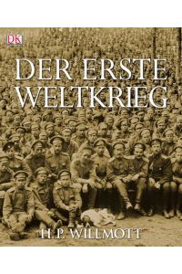 Der Erste Weltkrieg [Hardcover] Willmott, H P