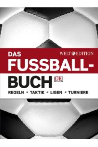 Welt Edition - Das Fussball-Buch