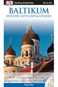 Vis a Vis Reiseführer Baltikum: Estland, Lettland & Litauen (Vis à Vis)