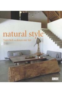 Natural Style: natürlich wohnen mit Stil